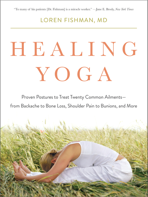 Title details for Healing Yoga by Loren Fishman - Wait list